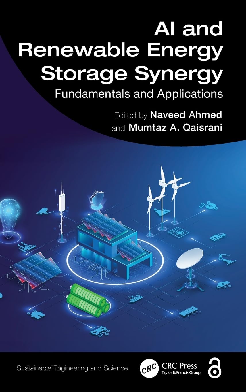 AI and Renewable Energy Storage Synergy by Naveed Ahmed, Mumt... - 9781032850184