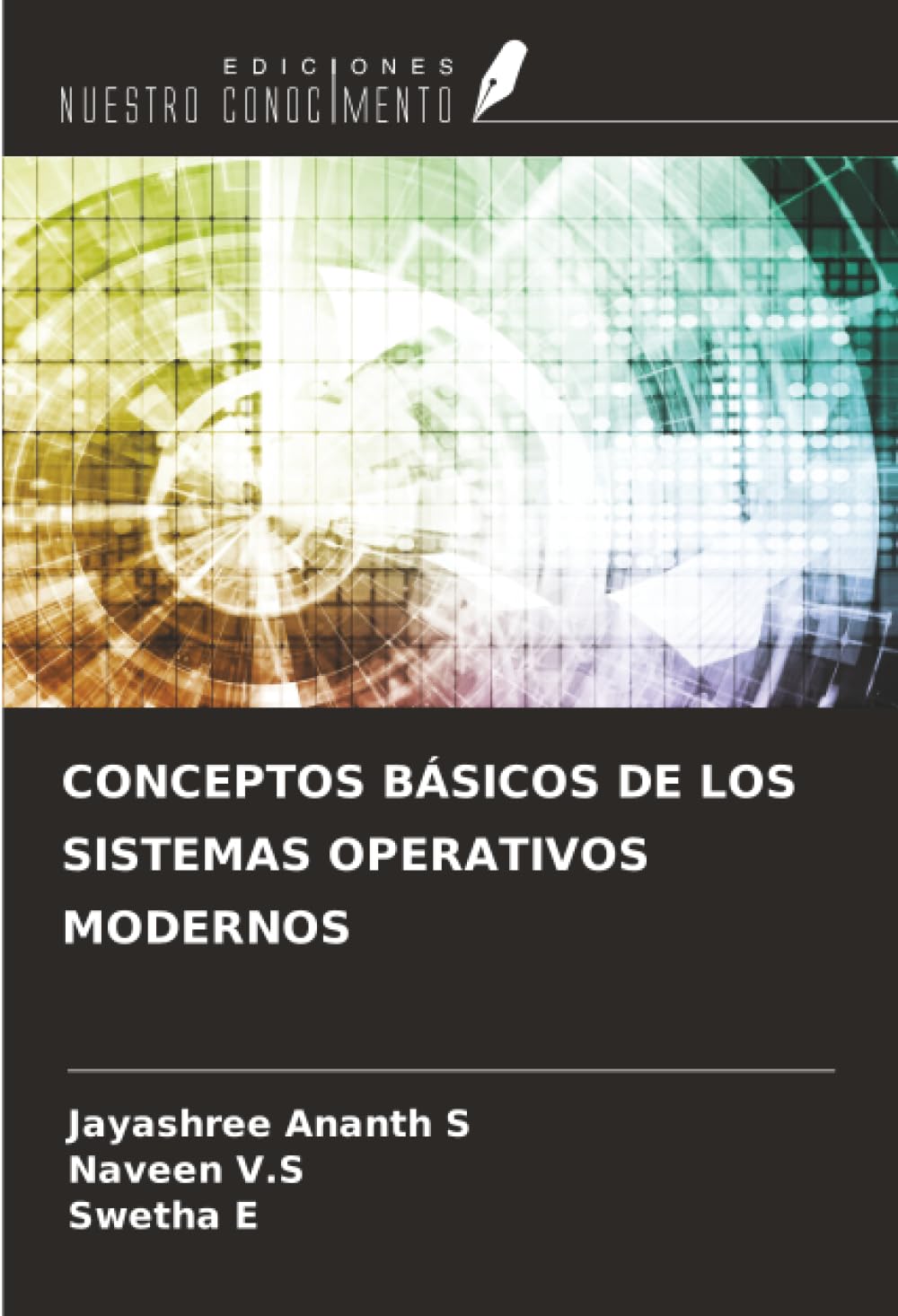 CONCEPTOS BÁSICOS DE LOS SISTEMAS OPERATIVOS MODERNOS