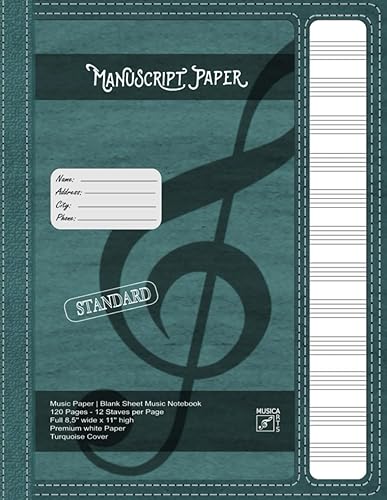 Manuscript Paper | Blank sheet Music Notebook | 120 Pages 12 Staves per Page | Full 8,5'' wide x 11'' high | Elegant vintage looking cover &amp; paper: Turquoise Soft Cover