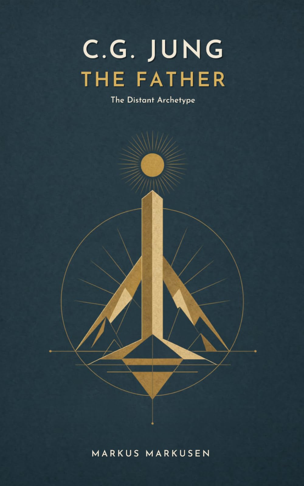 C.G. Jung and the Father: The Distant Archetype and the Traces of His Absence