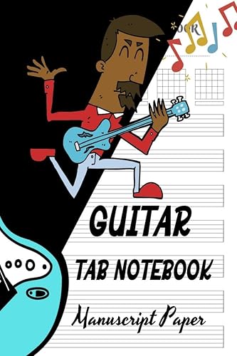 Guitar Tab Notebook : Wonderful Blank Music Sheet Notebook/ Blank Guitar Tablature Book for Music Composition and Songwriting