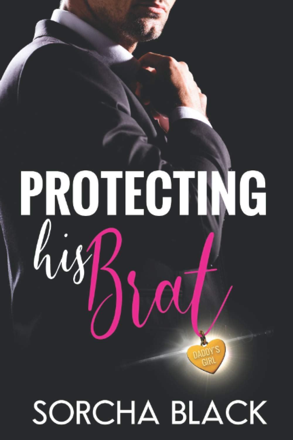 Protecting His Brat