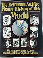 The Bettmann Archive Picture History of the World 039441201X Book Cover