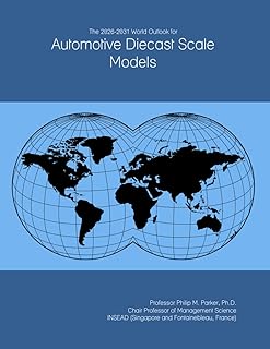 The 2026-2031 World Outlook for Automotive Diecast Scale Models