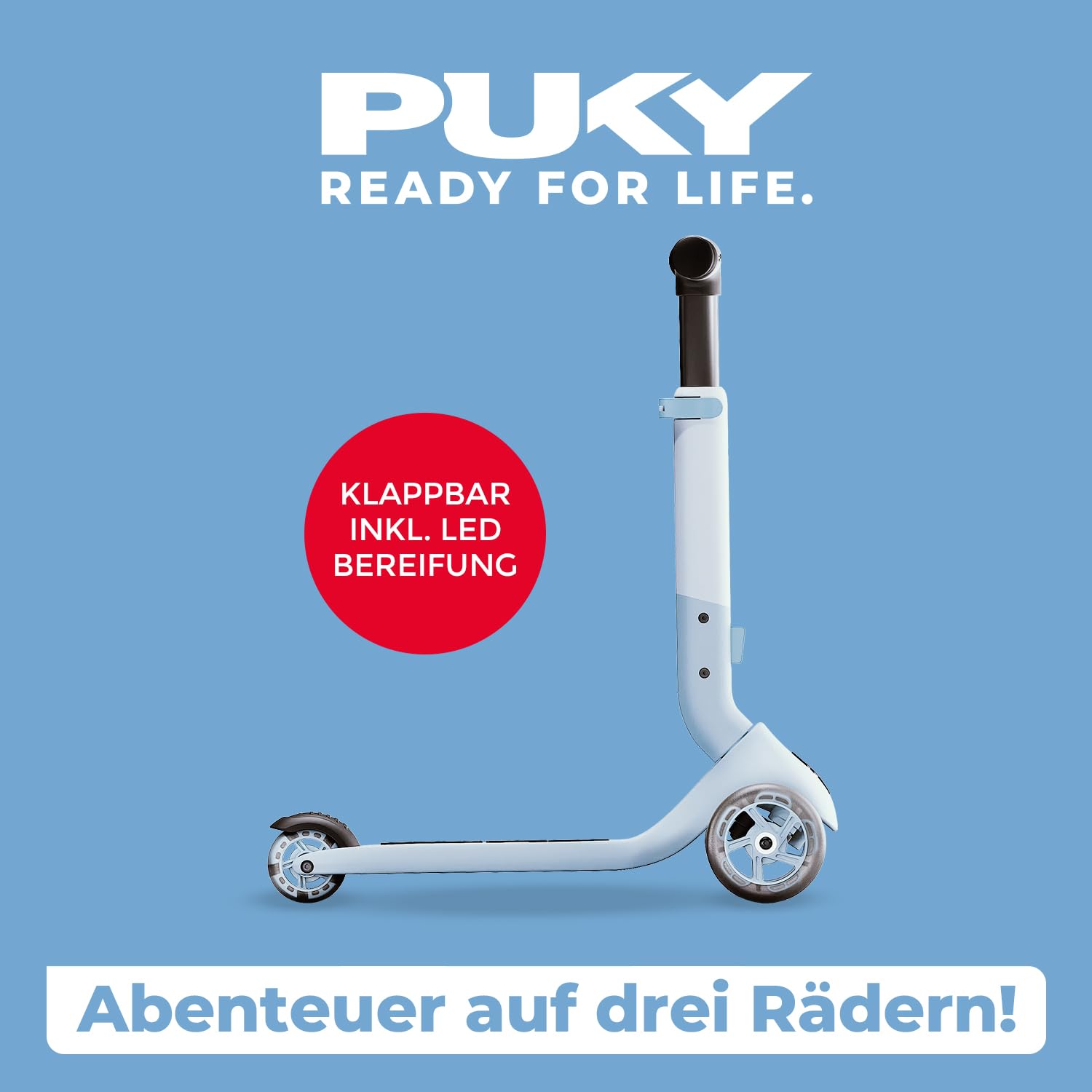 PUKY Push | Kinderroller ab 2 Jahre | Kinderroller ab 3 Jahre | Höhenverstellbarer Lenker | Klappbar & Kompakt | Extra breite Reifen für mehr Sicherheit | Leuchtende Räder | Roller 3 Räder