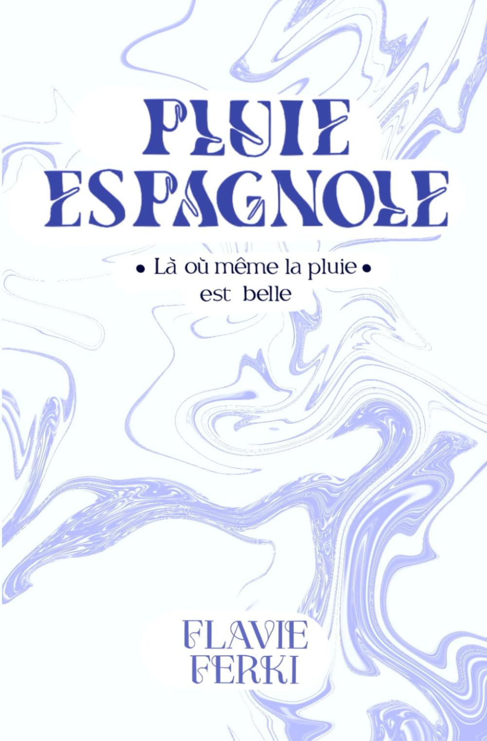 Pluie Espagnole: Là où même la pluie est belle (Nos Temps Silencieux)