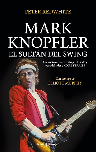 Portada de Mark Knopfler, El Sultán Del Swing