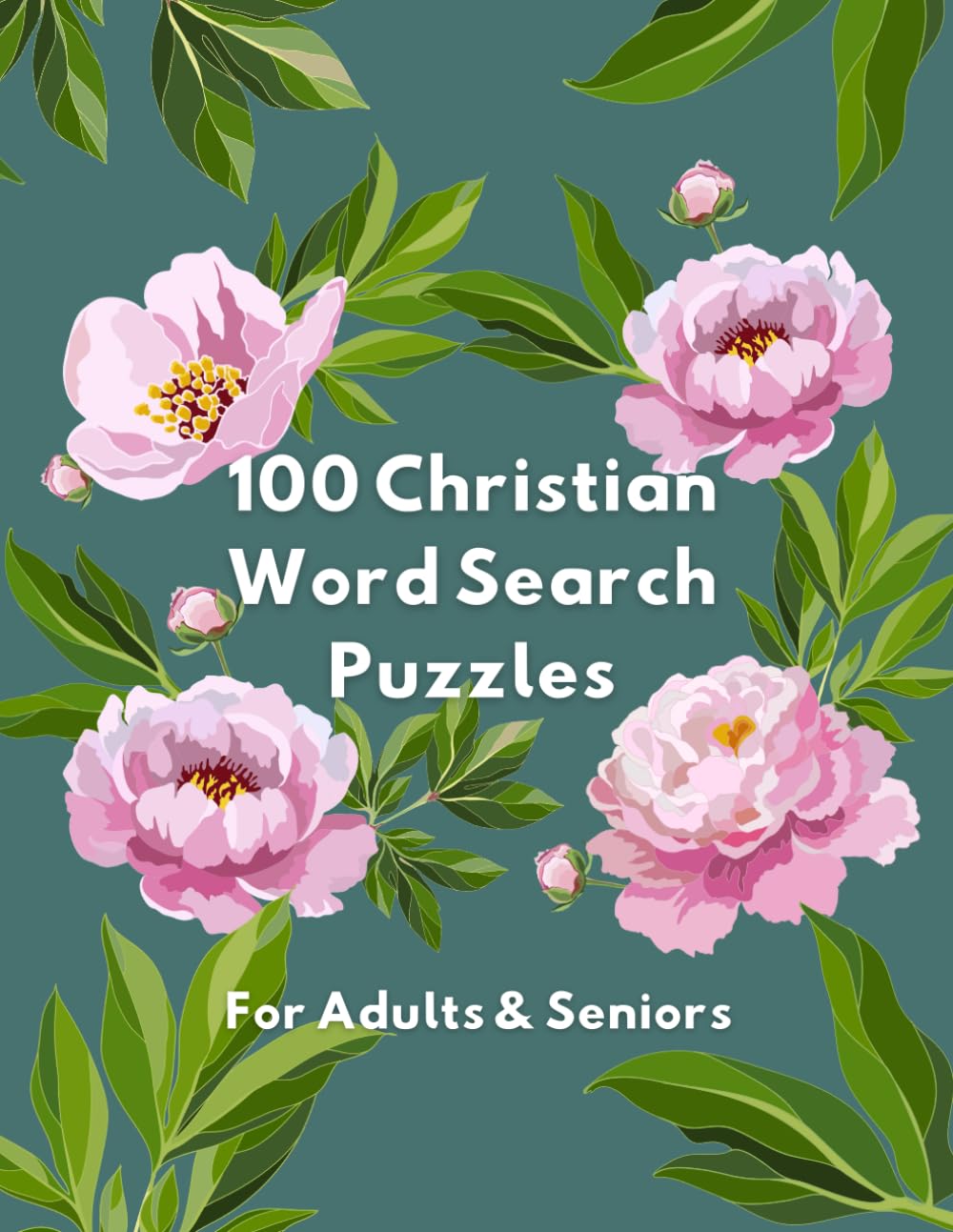 Christian Word Search: 100 Large Print Bible-Inspired Puzzles for Adults & Seniors (Christian Puzzles)