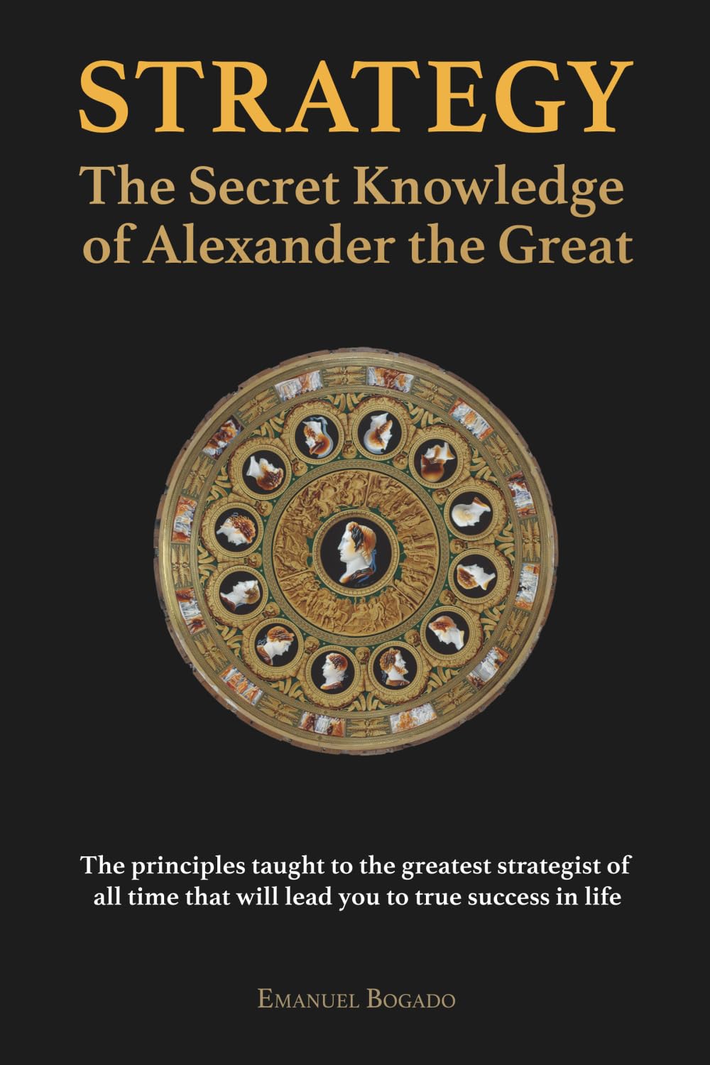 Strategy: The Secret Knowledge of Alexander the Great