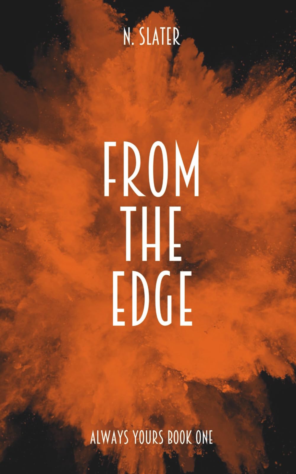From the Edge: An MMMMM Omegaverse (Always Yours)