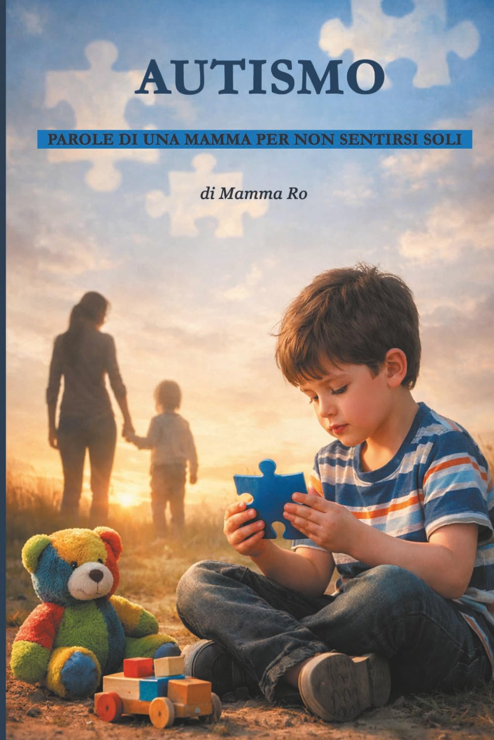 Autismo parole di una mamma per non sentirsi soli