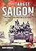 Target Saigon 1973-75: Volume 1 - The Pretence of Peace (Asia@War)