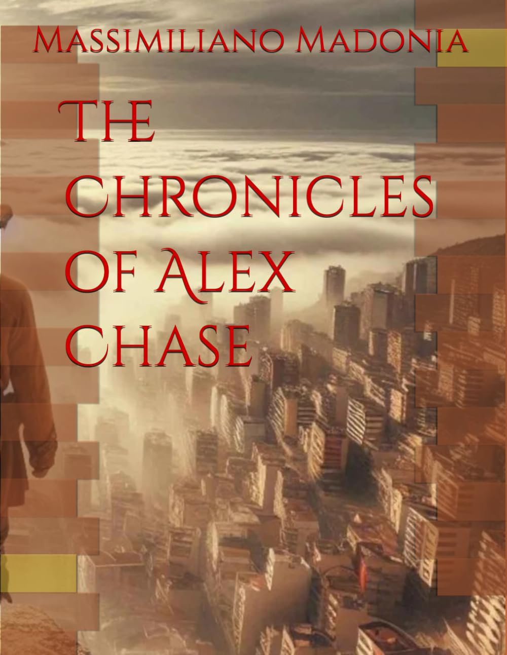 The Chronicles of Alex Chase: 1