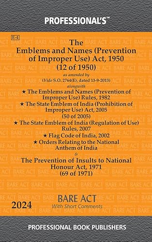 Emblems and Names (Prevention of Improper Use) Act, 1950 alongwith Rules