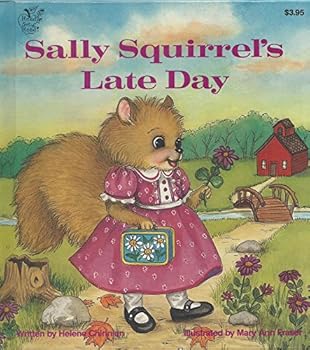 Hardcover Sally Squirrel's Late Day Book