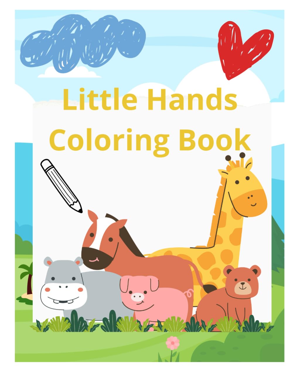 Little Hands Coloring Book: 85 Fun and Simple Pictures Designed for Toddlers Ages 1–3