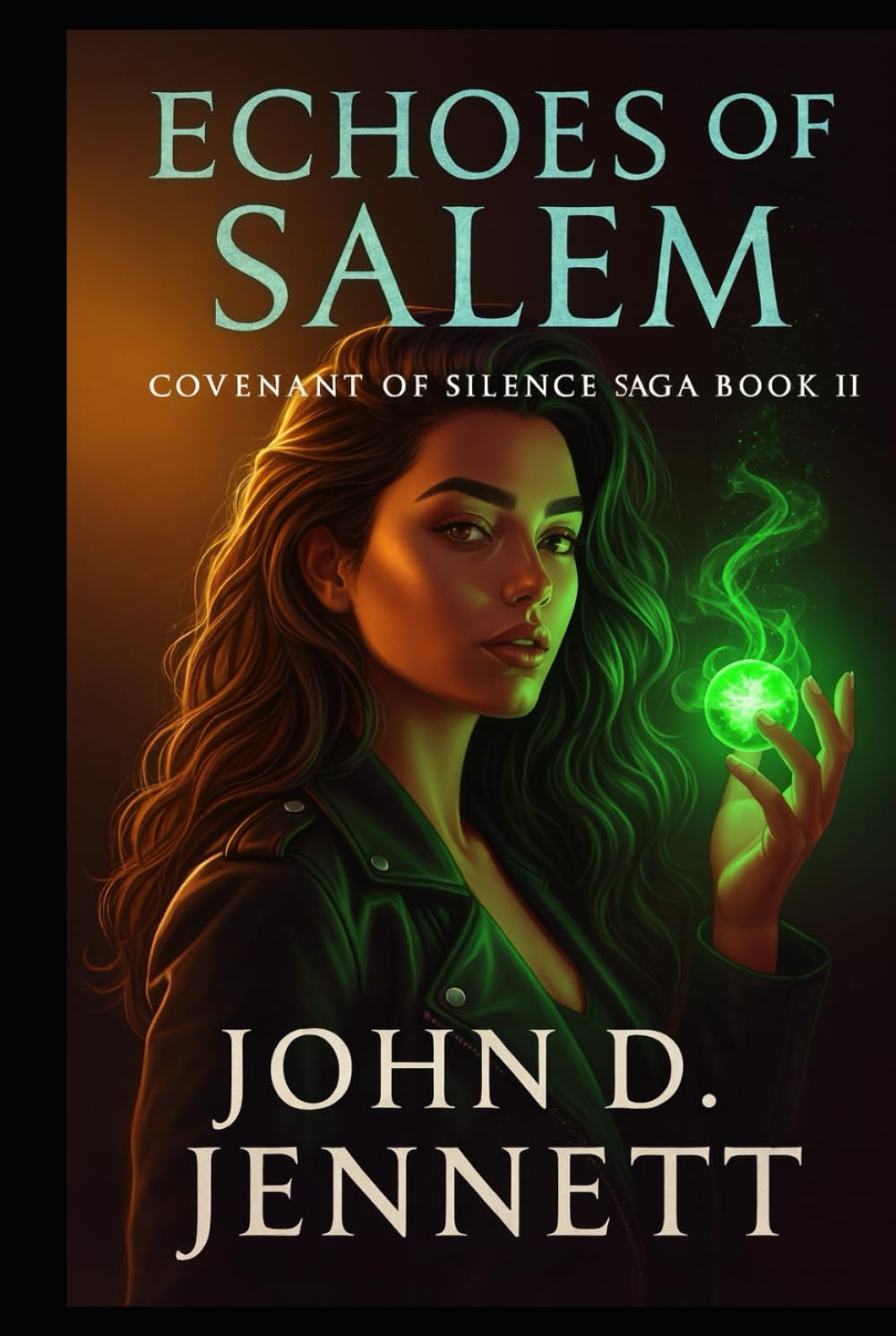 Echoes of Salem: Covenant of Silence Book II