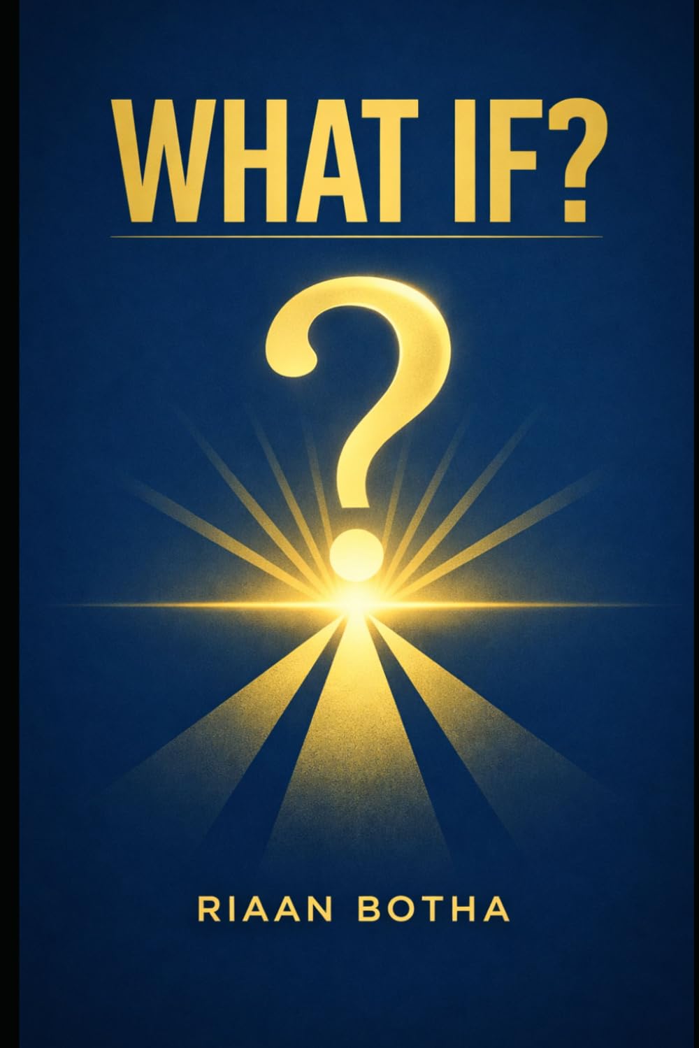 WHAT IF?: “The Invitation That Changes Everything”?