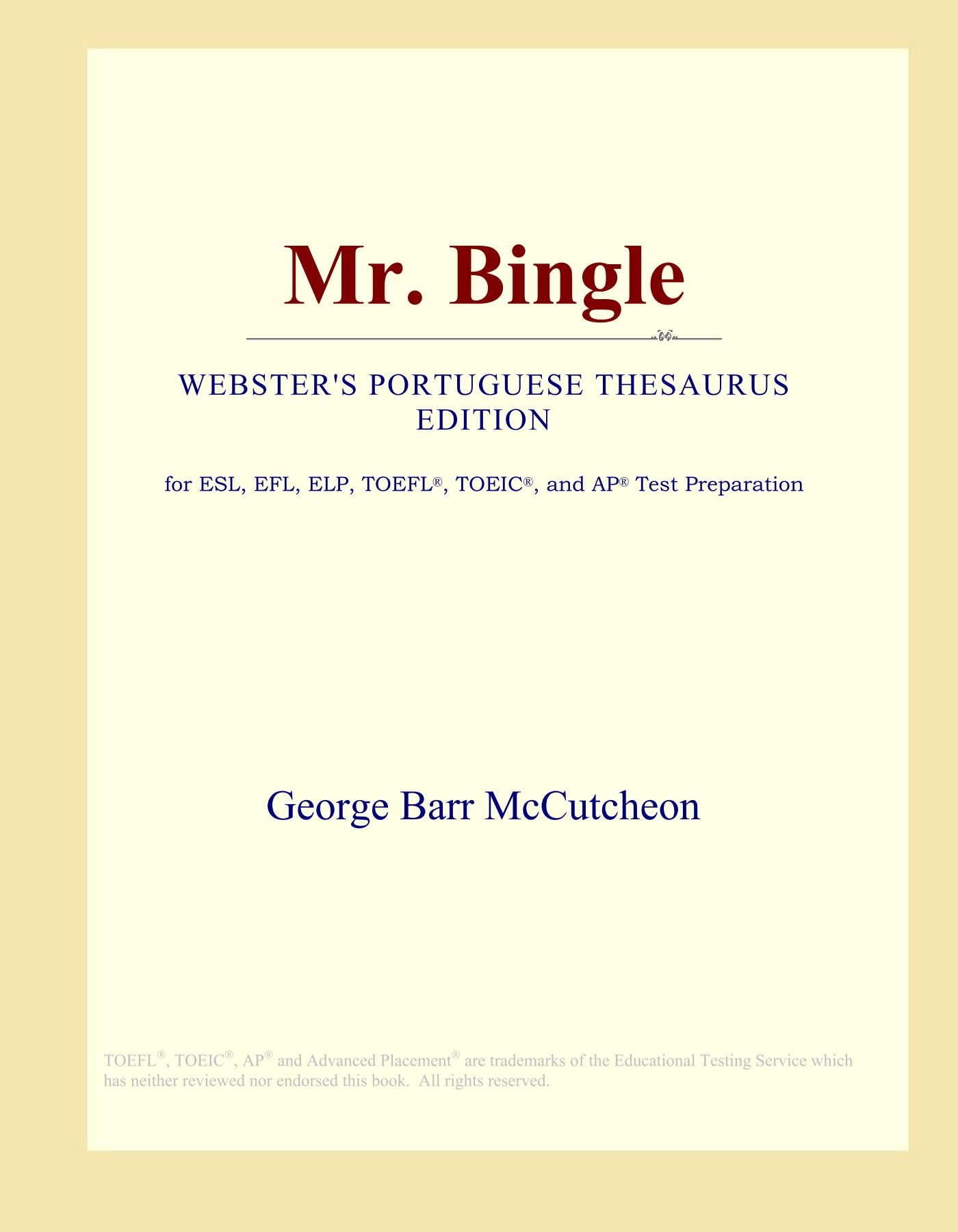 Mr. Bingle (Webster's Portuguese Thesaurus Edition)