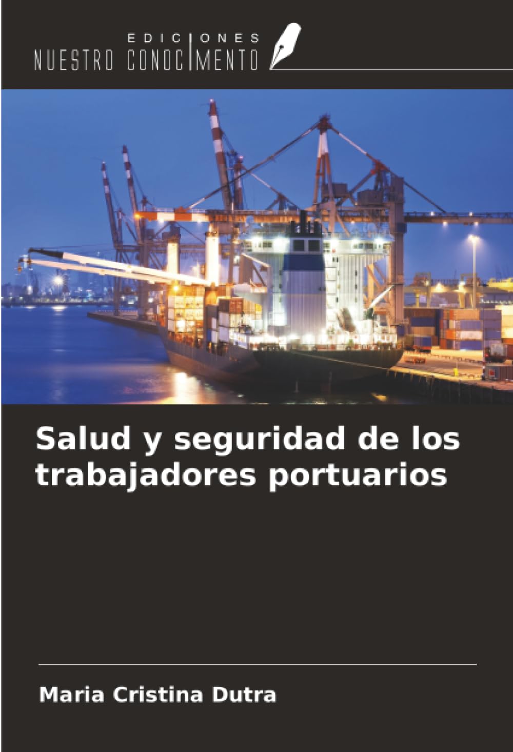 Salud y seguridad de los trabajadores portuarios