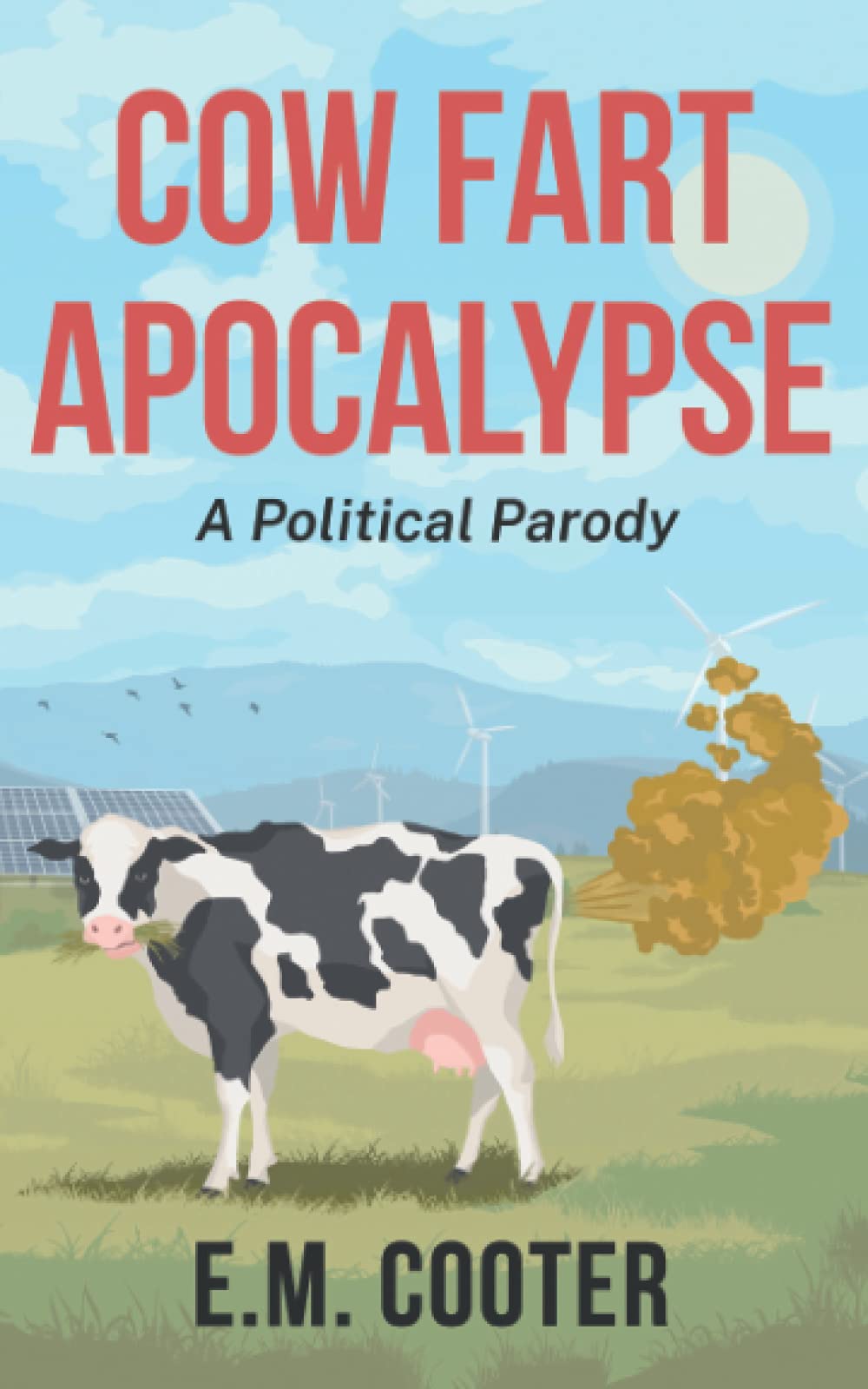 Cow Fart Apocalypse: A Political Parody
