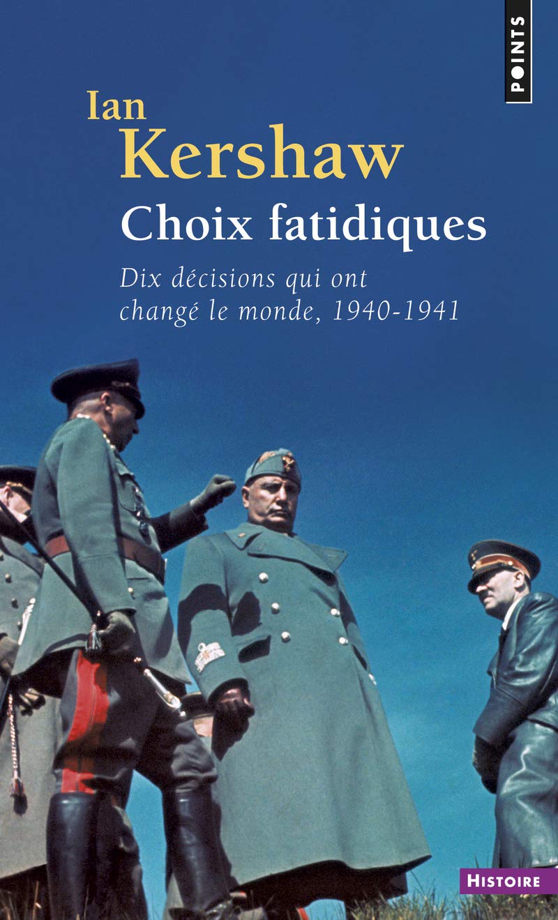Points Choix fatidiques. Dix décisions qui ont changé le ( histoire)