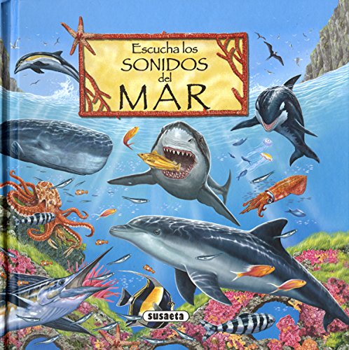 Escucha los sonidos del mar (Los sonidos de la naturaleza)