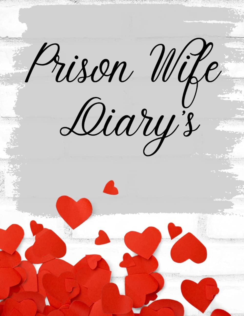 Prison Wife Diaries