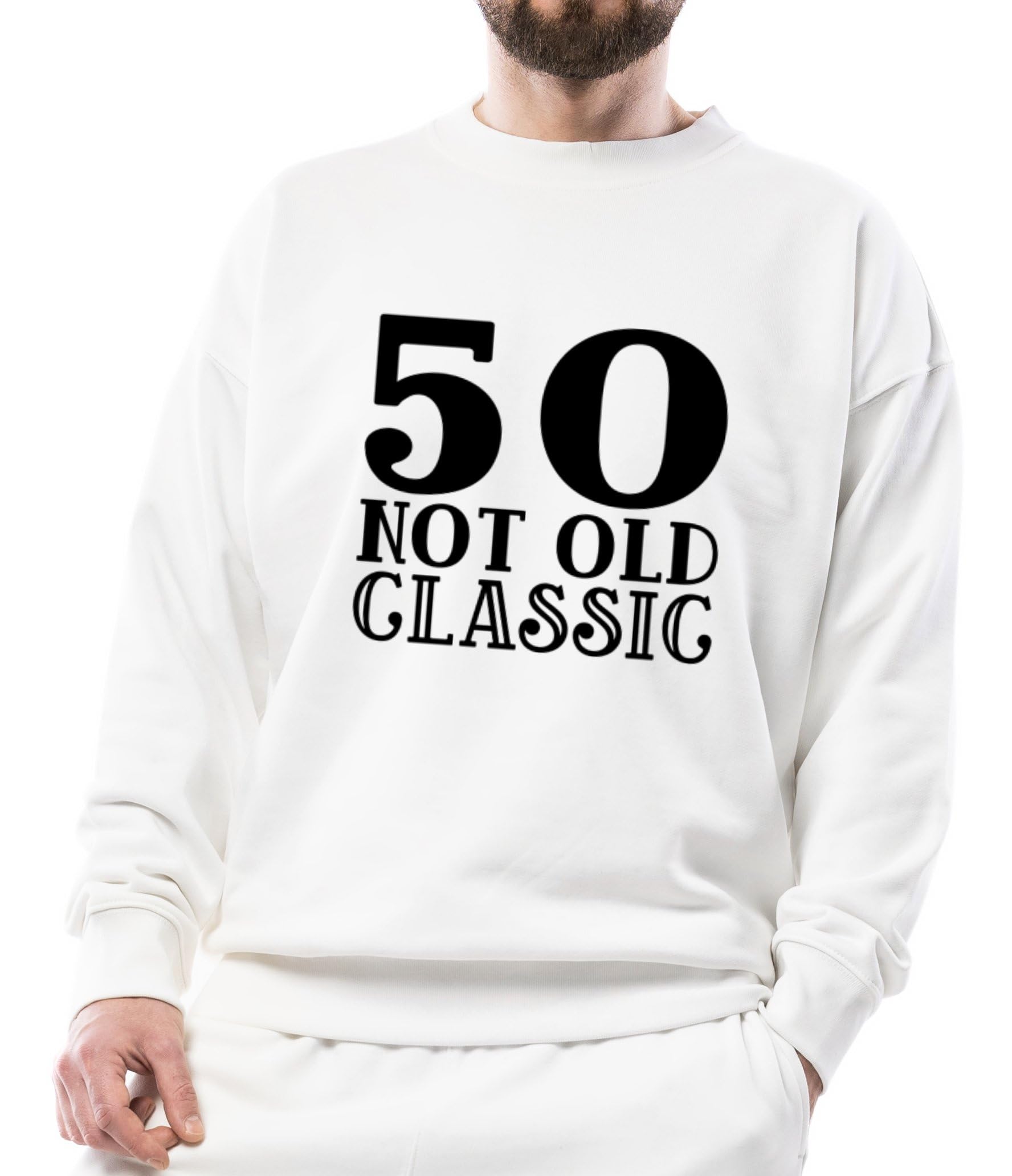 Unisex 50 Not Old Classic Sweatshirt, Birthday Age 50 Gift, Funny 50th Birthday Shirt for Men and Women, Classic 50 Year Old Gift-picture-10