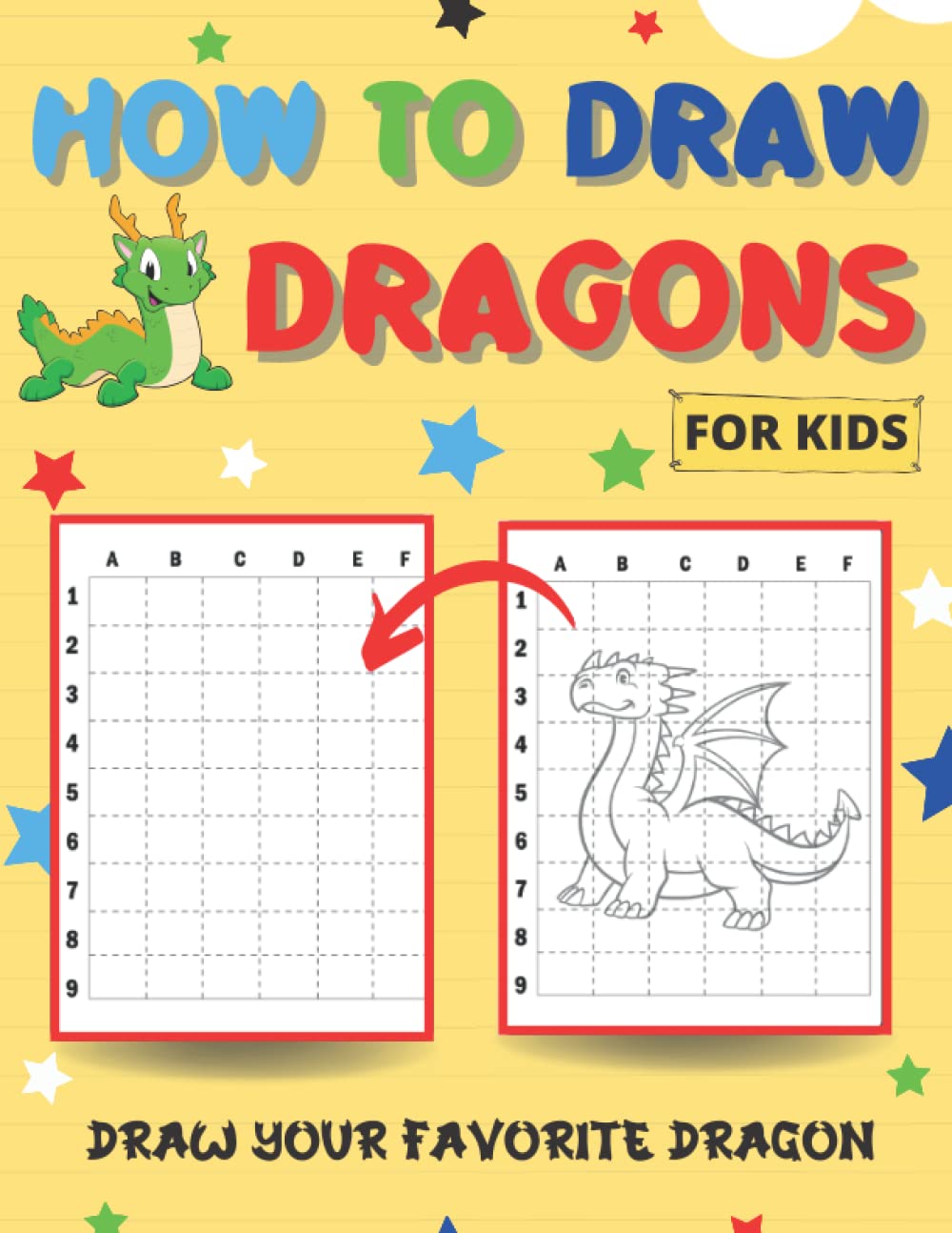How To Draw Dragons: Draw Your Favorite Dragon
