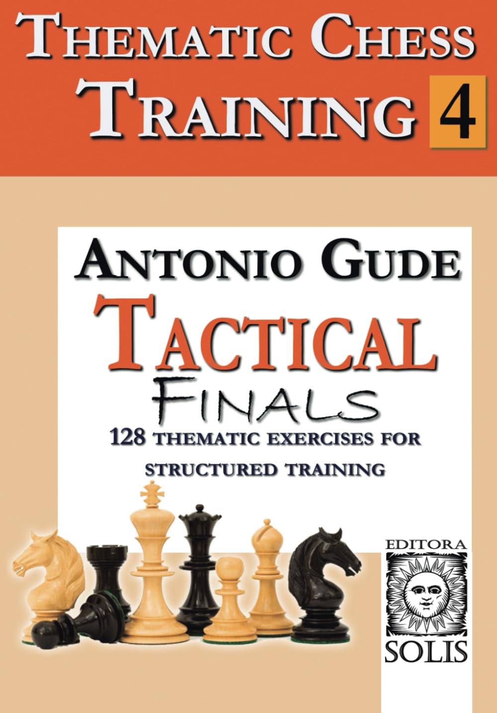 Thematic Chess Training: Book 4 - Tactical Endings