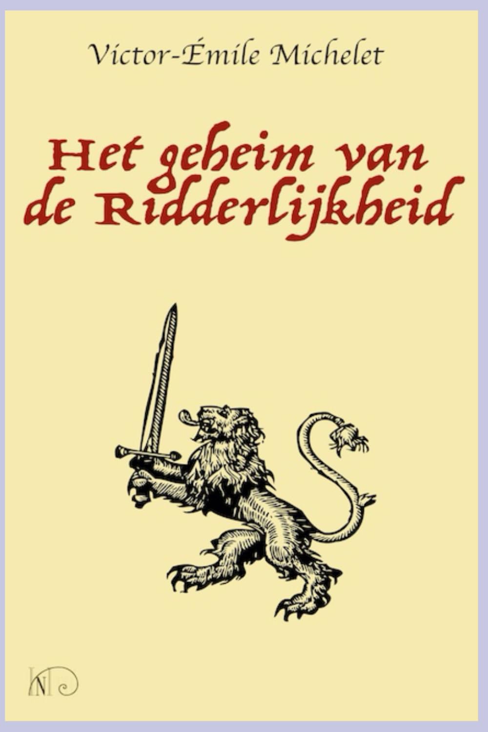 Het geheim van de Ridderlijkheid