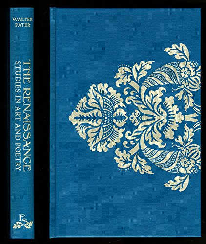 The Renaissance: Studies In Art And Poetry B00FGYCB0W Book Cover