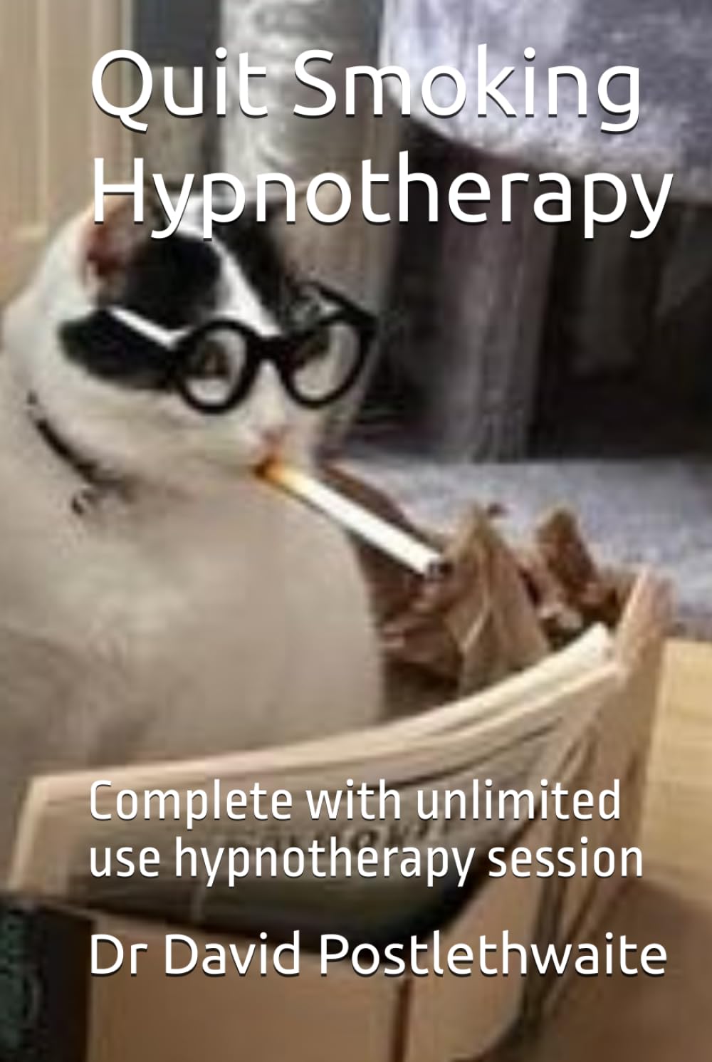 Quit Smoking Hypnotherapy: Complete with unlimited use hypnotherapy session (Helping Hypnotherapies)