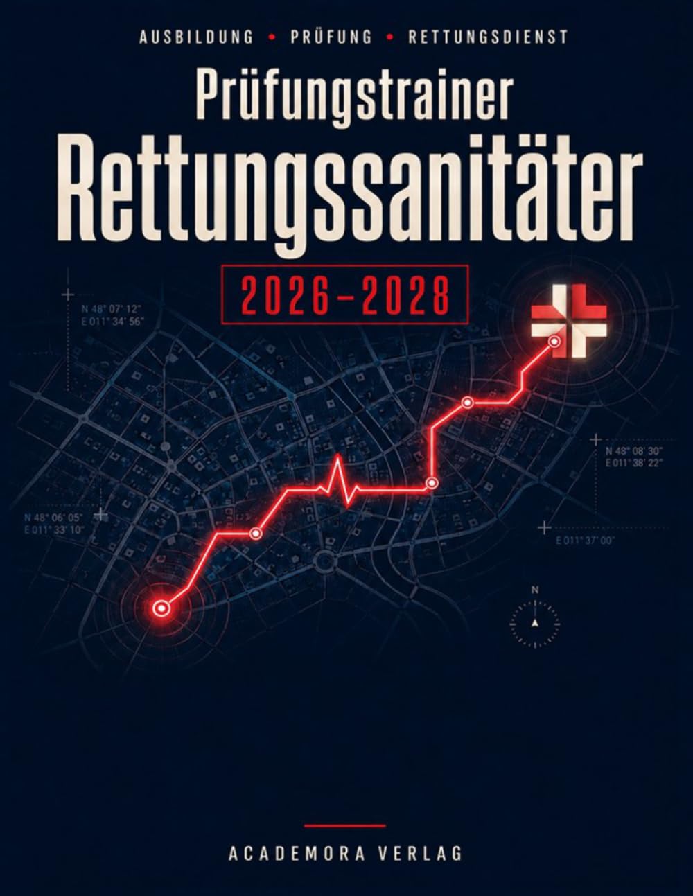 Prüfungstrainer Rettungssanitäter 2026-2028