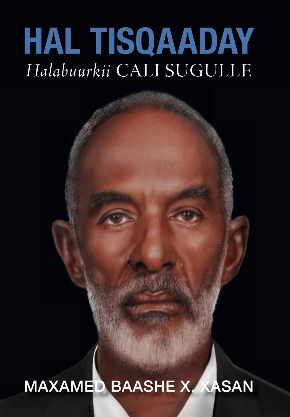 Maxamed Baashe X XasanHal Tisqaaday, Halabuurkii Cali Sugulle (Duncarbeed)