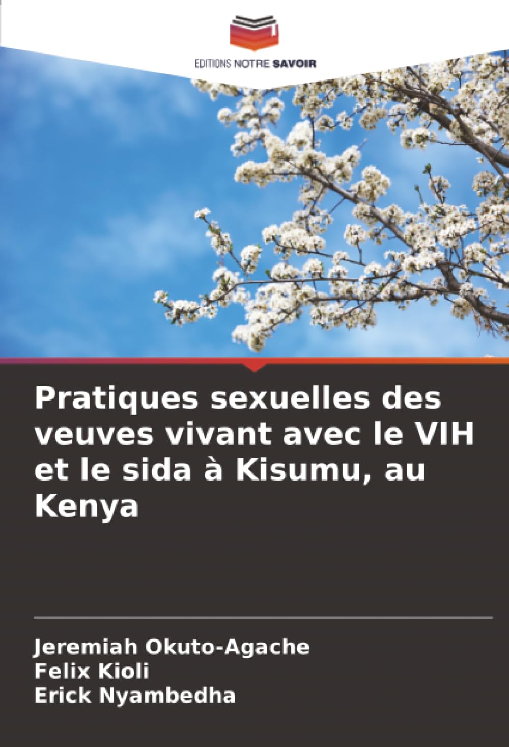 Pratiques sexuelles des veuves vivant avec le VIH et le sida à Kisumu, au Kenya