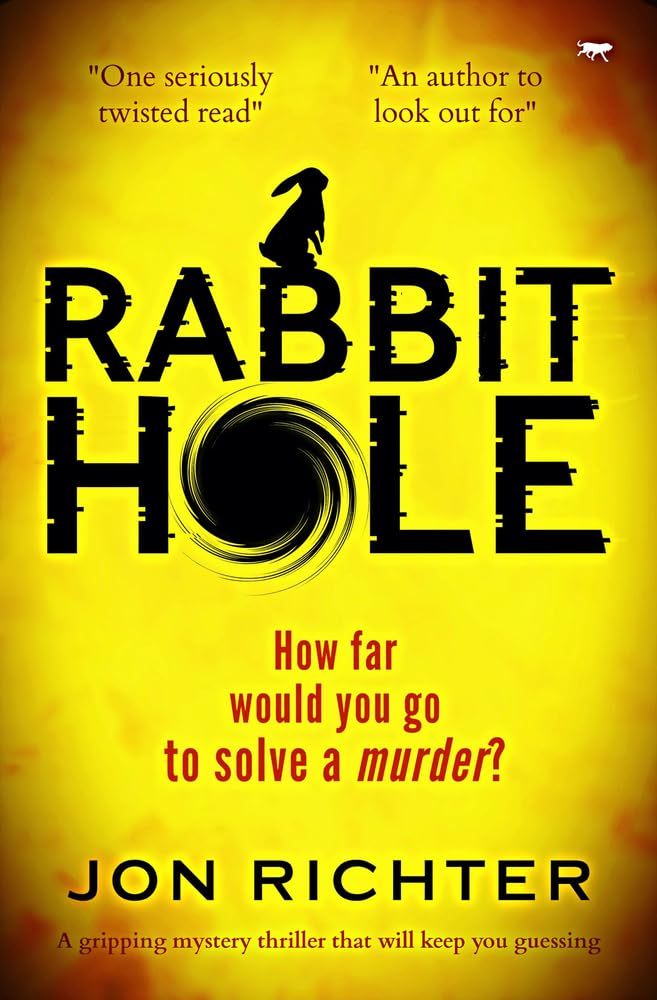 Rabbit Hole: a gripping mystery thriller that will keep you guessing