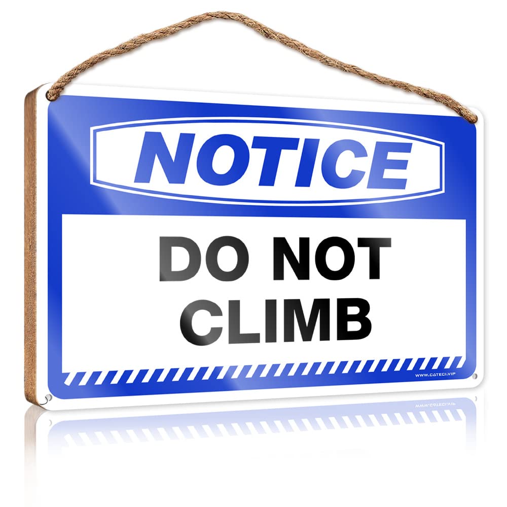 Door Decor Sign Notice Do Not Climb Wooden Sign My Way Funny Door Signs For Office(15X28CM)