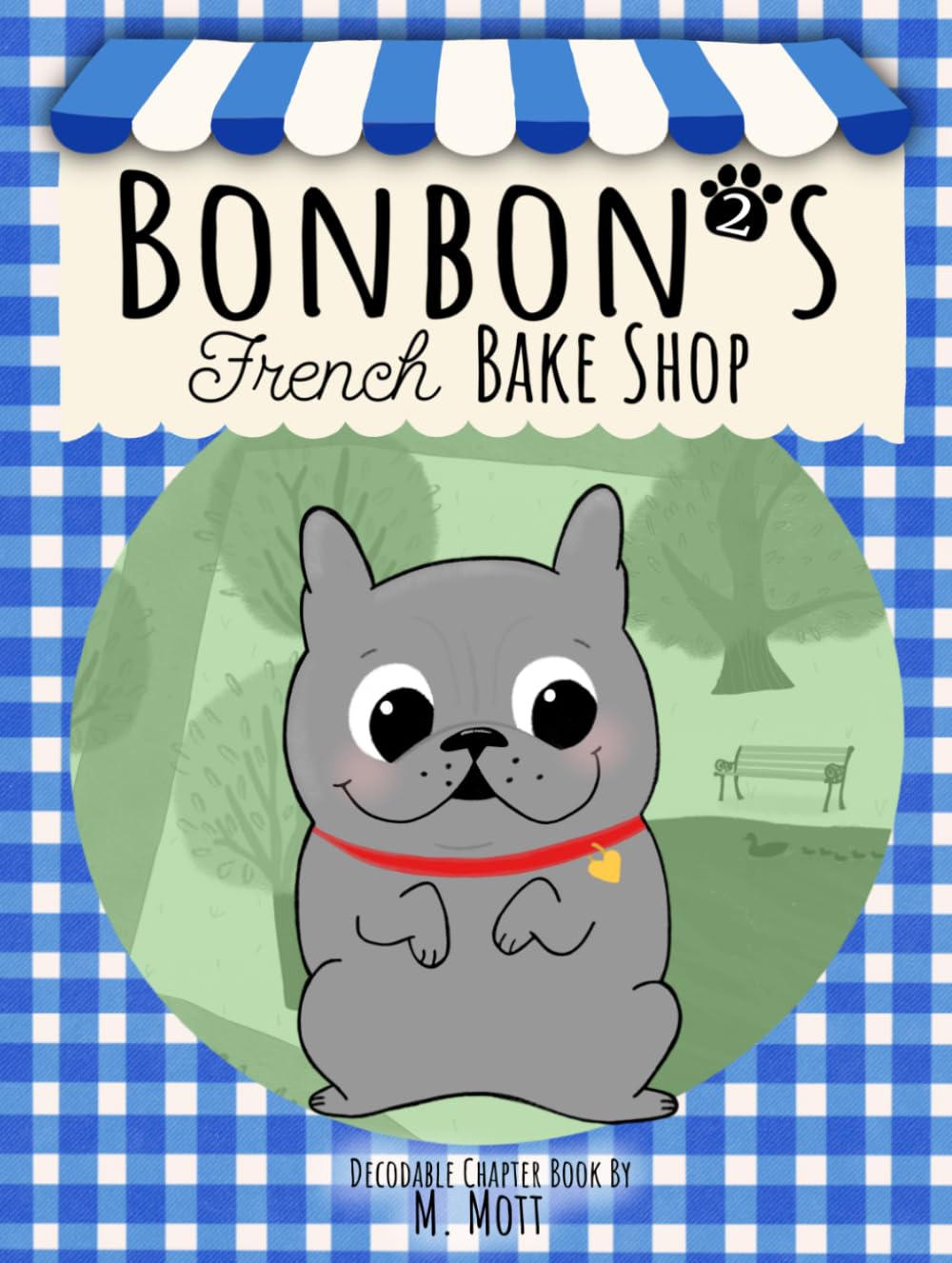 Bonbon's French Bake Shop (2) Decodable Chapter Book
