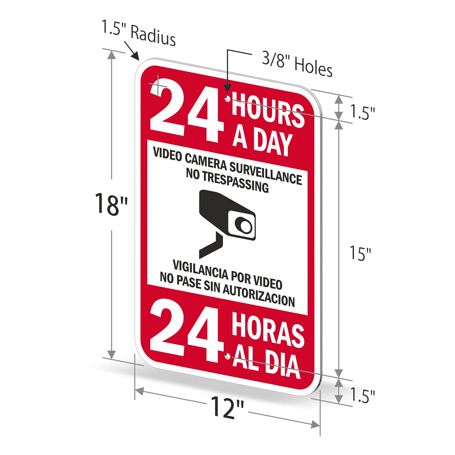 SmartSign 18 x 12 inch “24 Hours A Day - Video Camera Surveillance, No Trespassing, Vigilancia Por Video” Bilingual Metal Sign, 63 mil Laminated Rustproof Aluminum, Red, Black and White