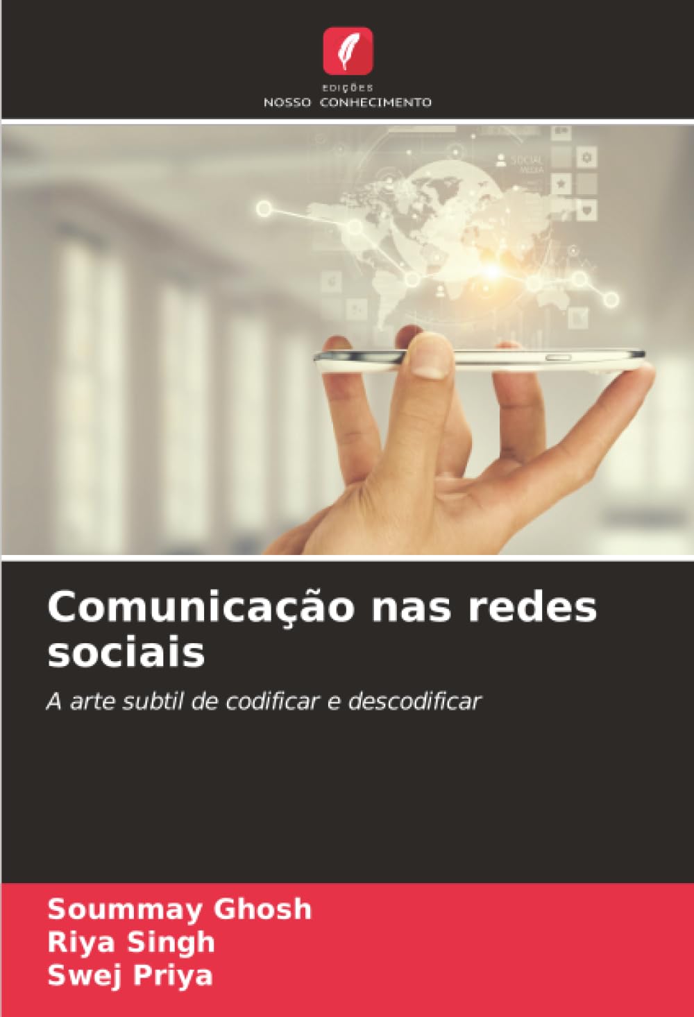 Comunicação nas redes sociais: A arte subtil de codificar e descodificar