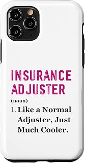 iPhone 11 Pro Insurance Adjuster Definition Funny Claims Adjuster Case