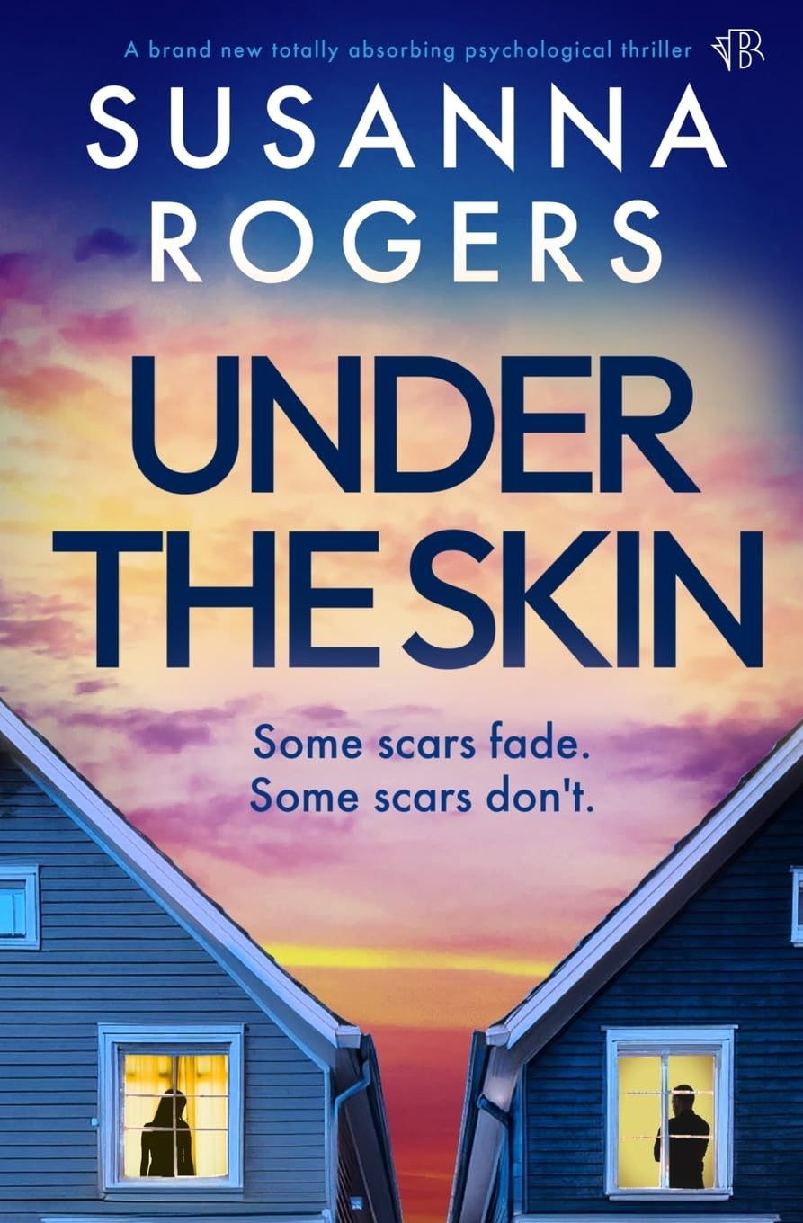 Under the Skin: A BRAND NEW totally absorbing psychological thriller