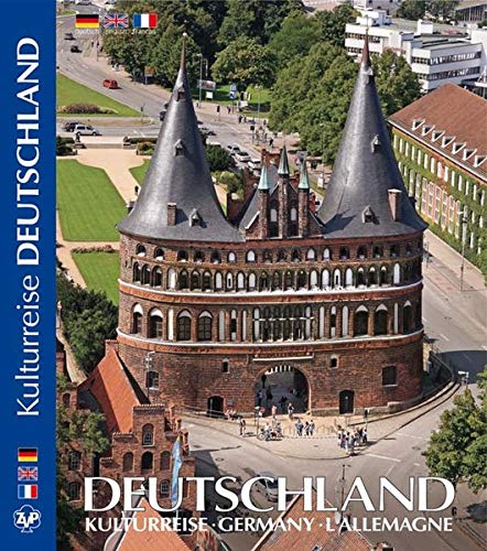 Télécharger DEUTSCHLAND- eine Kulturreise: GERMANY - L´ÁLLEMANGE Gratuit