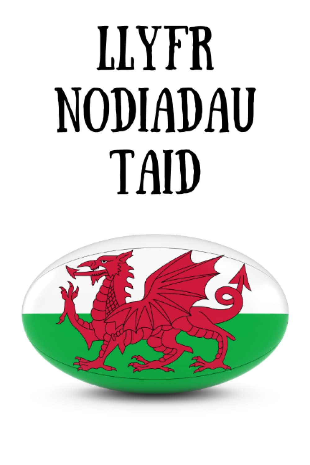 Llyfr Nodiadau Taid: 6x9. 120 o dudalennau llinellog. Clawr sgleiniog.