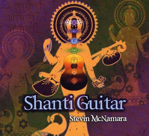 Shanti Guitar [Audio CD] Stevin McNamara and Aurilia Roze