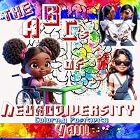 The ABC's of Neurodiversity Coloring Posivity 4 All! B0F5N6JQD5 Book Cover