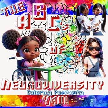 Paperback The ABC's of Neurodiversity Coloring Posivity 4 All! Book
