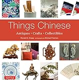  THINGS CHINESE: Antiques, Crafts, Collectibles